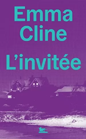 Emma Cline – L'Invitée